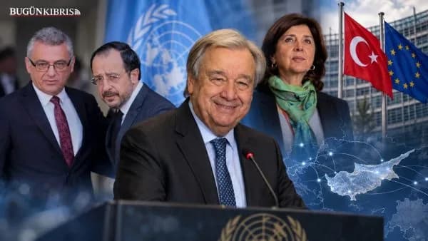 Kıbrıs dosyasının merkezi değişiyor: Guterres Kıbrıs için Ankara-Brüksel masasını kuruyor