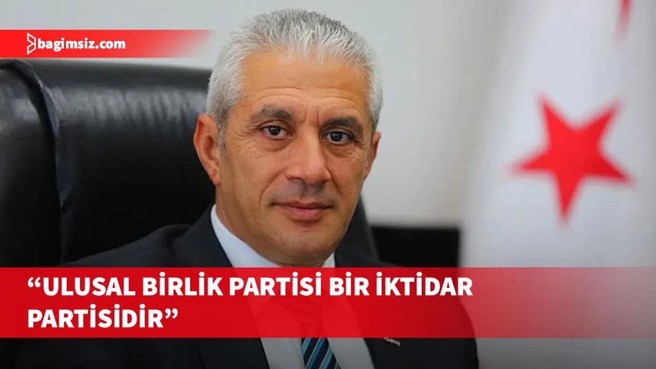 Taçoy: Ulusal Birlik Partisi bir iktidar partisidir