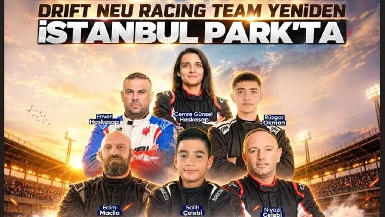 Drift NEU Racing Team, 6 pilotuyla İstanbul Park'ta podyum mücadelesine çıkıyor