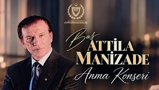 Cumhurbaşkanlığı himayelerinde Bas Attila Manizade anma konseri düzenleniyor