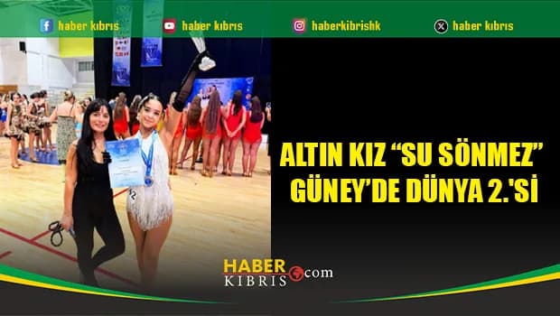 Altın Kız “Su Sönmez” Güney’de Dünya 2.'si