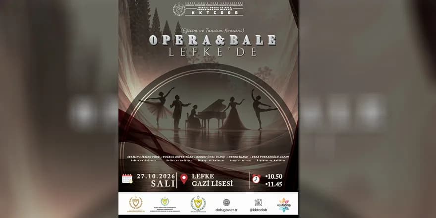 Devlet Opera ve Bale Koordinasyon Merkezi, Lefke Gazi Lisesi öğrencileriyle buluşacak