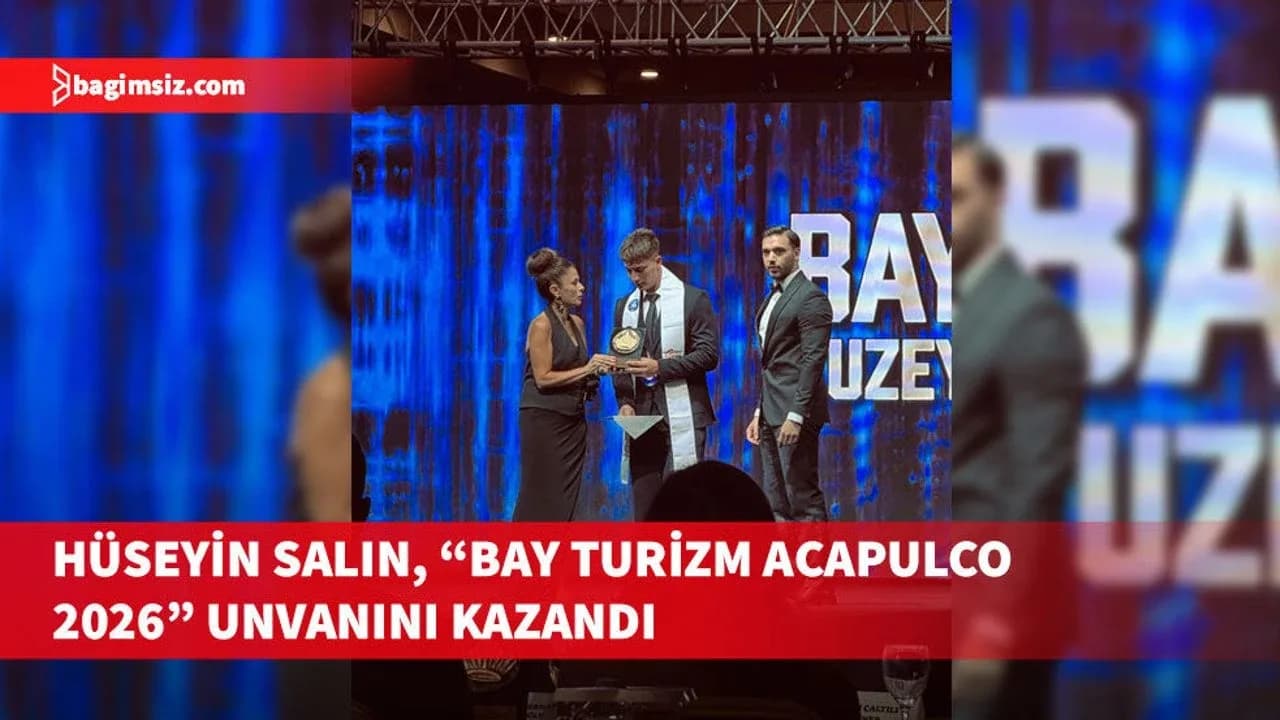 Hüseyin Salın, “Bay Turizm Acapulco 2026” unvanının sahibi oldu