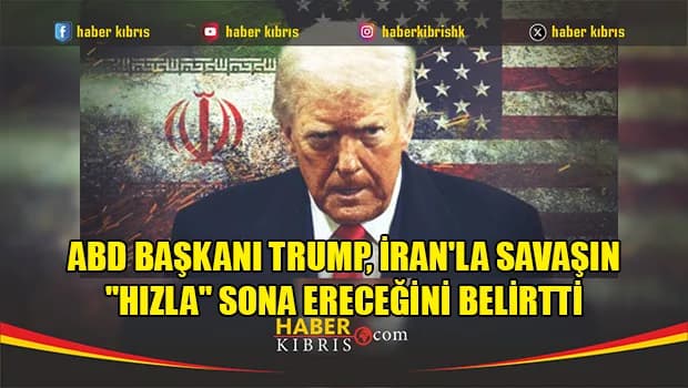 ABD Başkanı Trump, İran'la savaşın "hızla" sona ereceğini belirtti