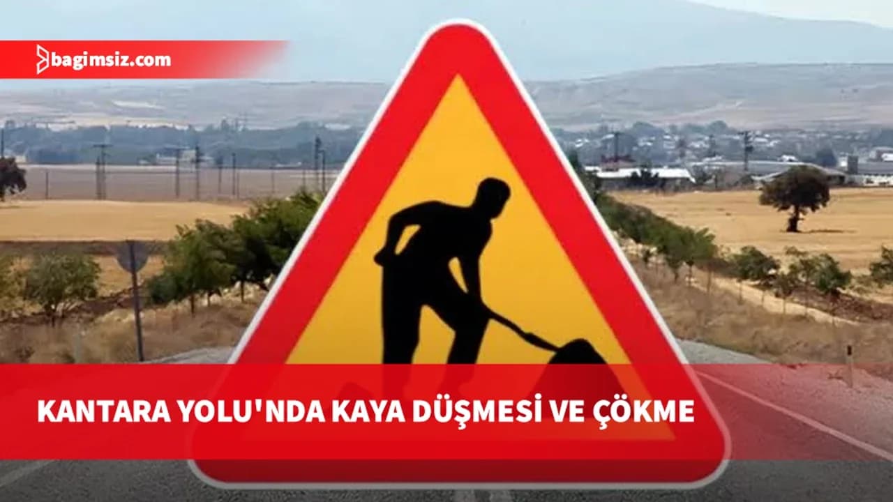 Kantara Yolu'nda tehlike: Yola düşen kaya nedeniyle yol çöküldü, uyarı yayımlandı