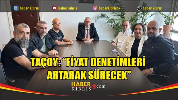Taçoy: “Piyasada dengeyi tüm paydaşlarla çalışarak sağlayacağız”