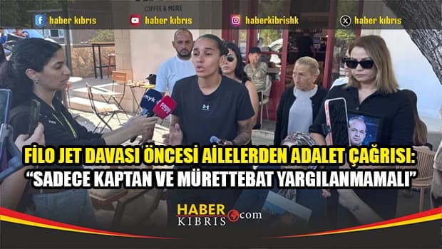 Filo Jet faciasında ailelerden adalet çağrısı