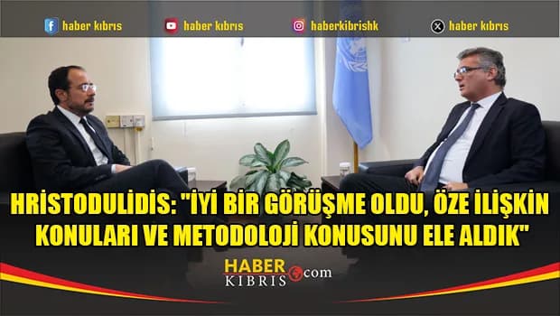 Hristodulidis’ten Erhürman Görüşmesi Sonrası Açıklama: Sınır Kapıları İçin İki Öneri