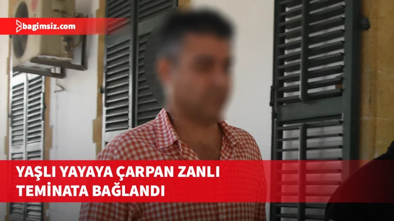 70 yaşındaki yayaya çarpan sürücü teminata bağlandı