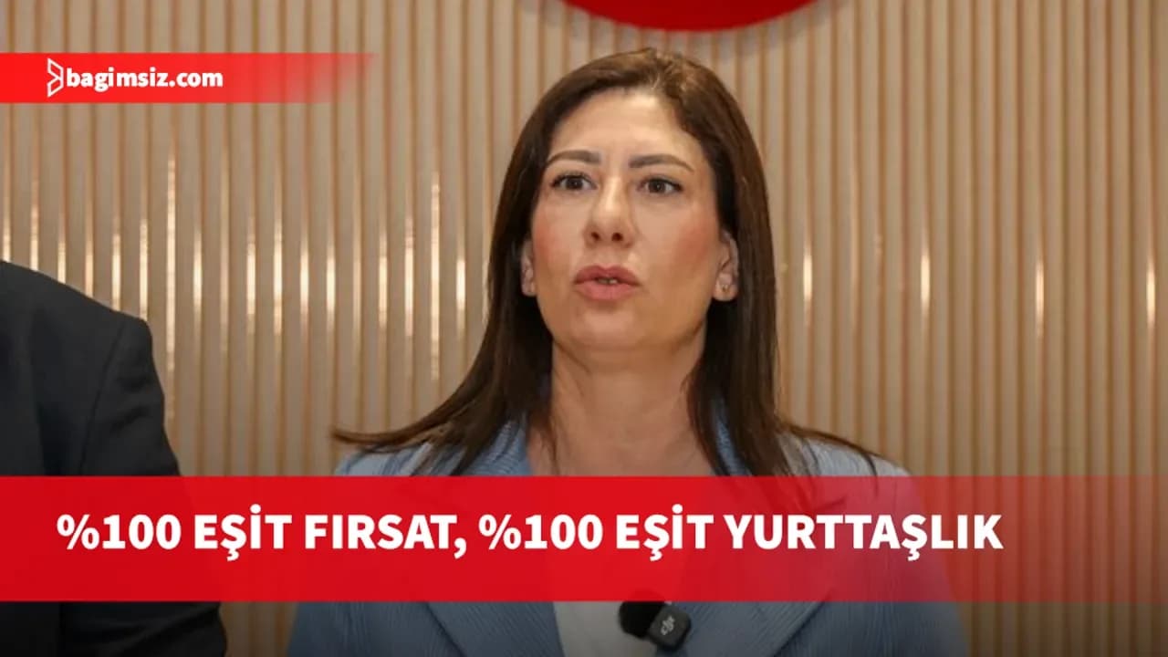 İncirli: %100 eşit fırsat, %100 eşit yurttaşlık