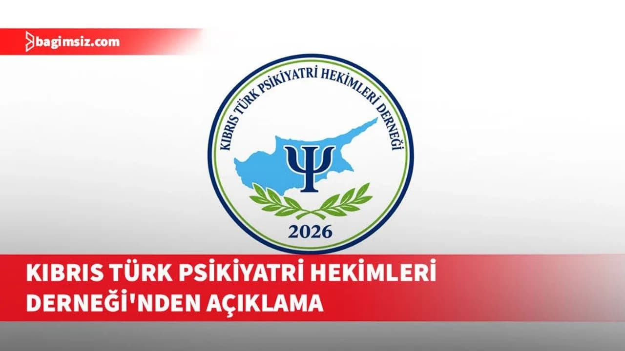 Kıbrıs Türk Psikiyatri Hekimleri Derneği: Sadece tedavi eden değil, dinleyen ve dönüştüren bir yapı hedefliyoruz
