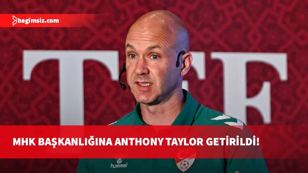 Anthony Taylor, MHK’nin yeni başkanı oldu