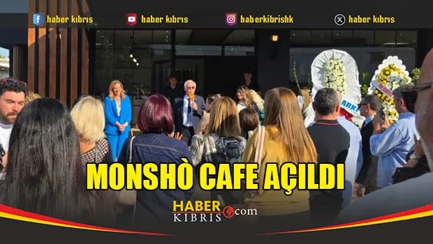 Monshò Cafe açıldı