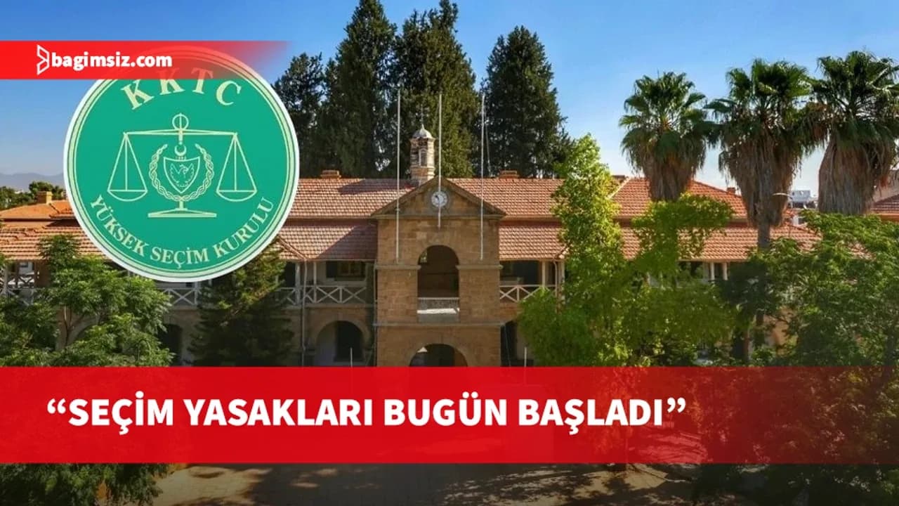 YSK duyurdu: Seçim yasakları bugün başladı