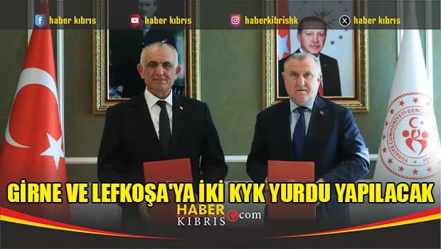 Girne ve Lefkoşa'ya iki KYK yurdu yapılacak