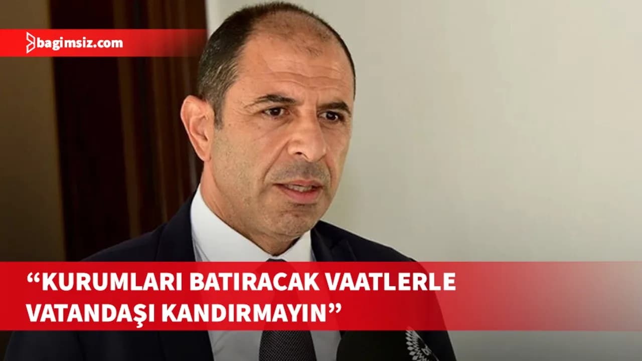 Özersay’dan muhalefete ‘popülist vaat’ eleştirisi