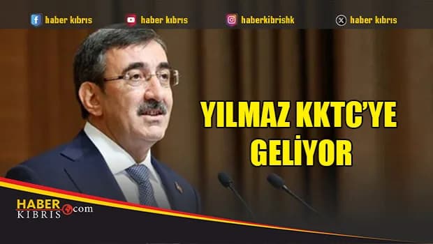 Cevdet Yılmaz yarın KKTC’ye geliyor