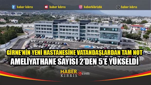 Girne’de sağlık hizmetleri tek çatı altında: MR, anjiyo ve yoğun bakım artık aynı merkezde