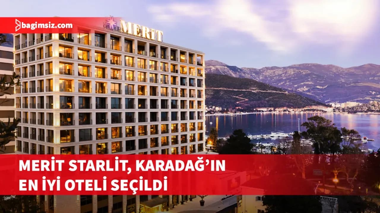 Merit Starlit, Karadağ’ın en iyi oteli seçildi
