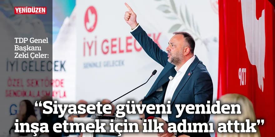“Siyasete güveni yeniden inşa etmek için ilk adımı attık”