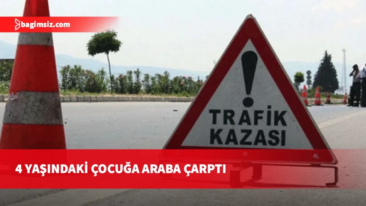 Lefkoşa'da trafik kazası: 4 yaşındaki çocuğa araba çarptı