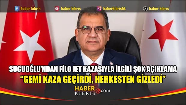 Sucuoğlu’ndan Filo Jet Kazasıyla İlgili Şok Açıklama