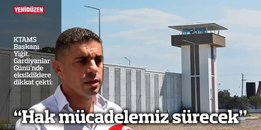 "Hak mücadelemiz sürecek”