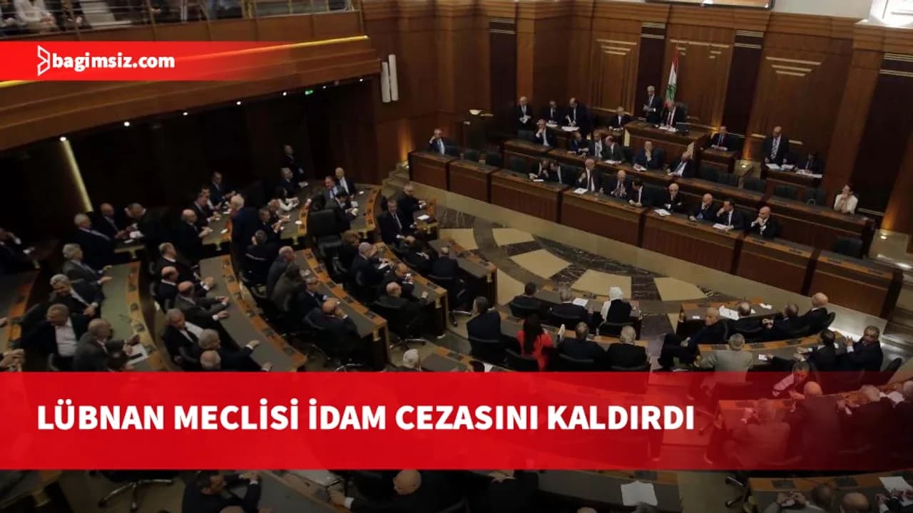 Lübnan Meclisi, ülkede idam cezasının kaldırılmasını onayladı