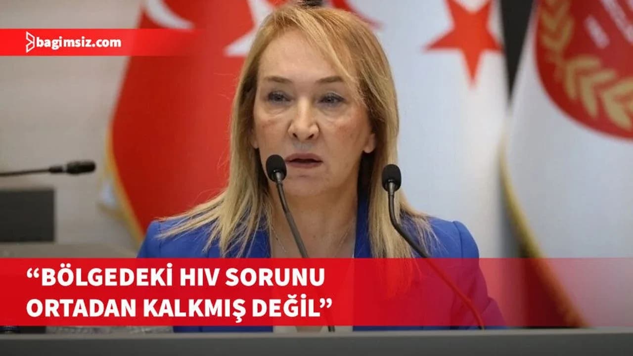 Besim: HIV vakalarıyla ilgili endişe sürüyor, birçok kişi Güney Kıbrıs’ta tetkik yaptırıyor