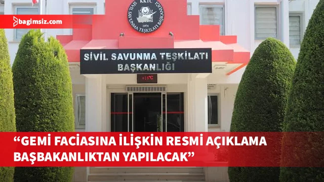 Gemi faciasıyla ilgili güncel bilgiler Başbakanlık tarafından paylaşılacak