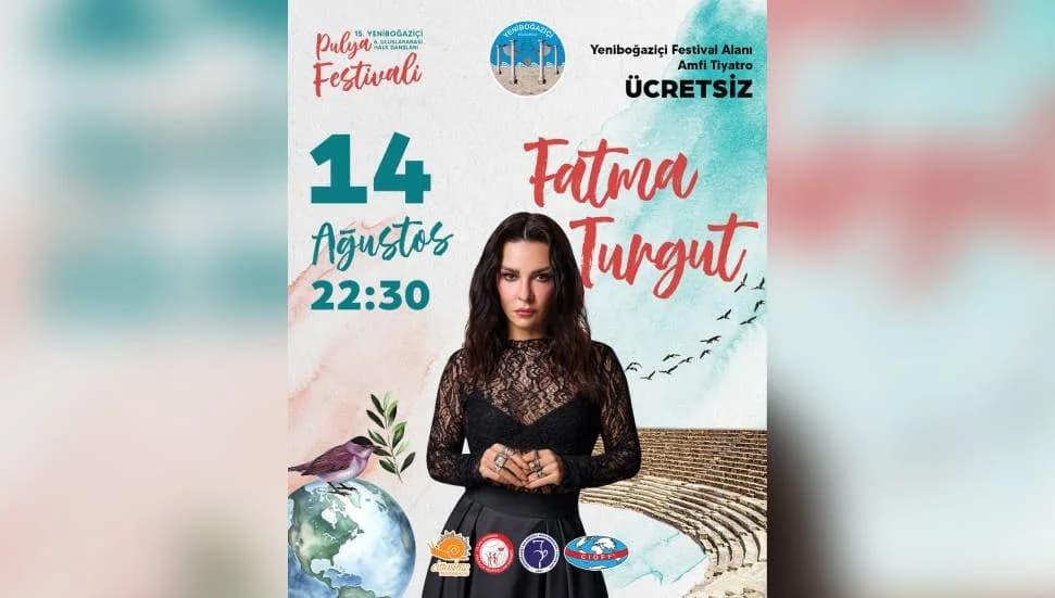 Fatma Turgut, 15. Yeniboğaziçi Pulya Festivali’nde sahne alacak