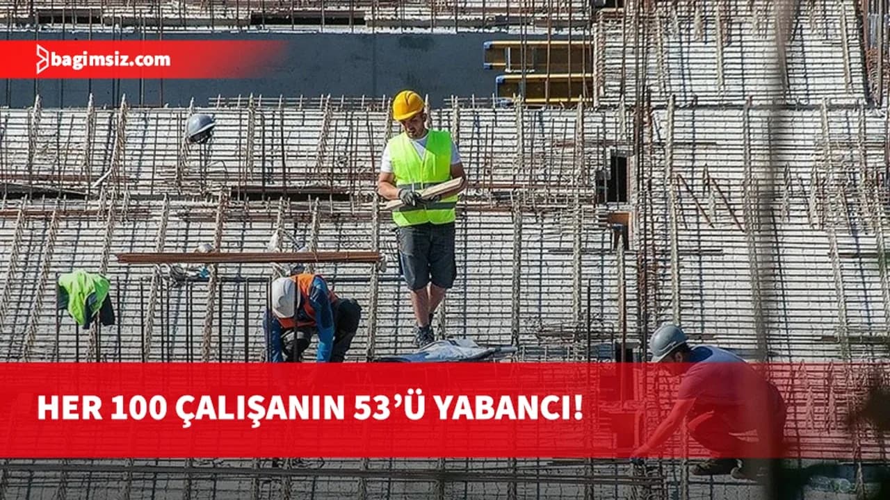 Ülkede kaçaklar hariç 91 bin civarında ‘yabancı’ çalışan var