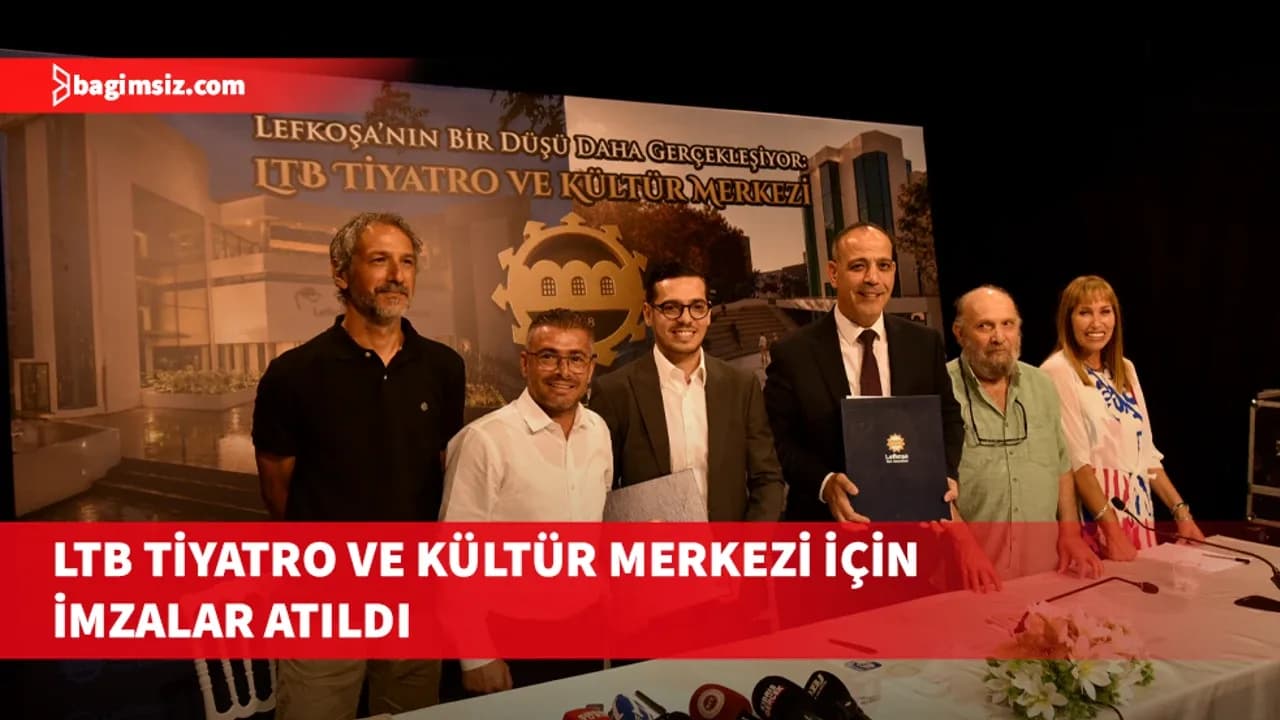 LTB Tiyatro ve Kültür Merkezi için imzalar atıldı