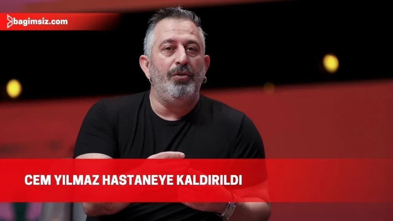 Cem Yılmaz rahatsızlandığı Çanakkale'de hastaneye kaldırıldı