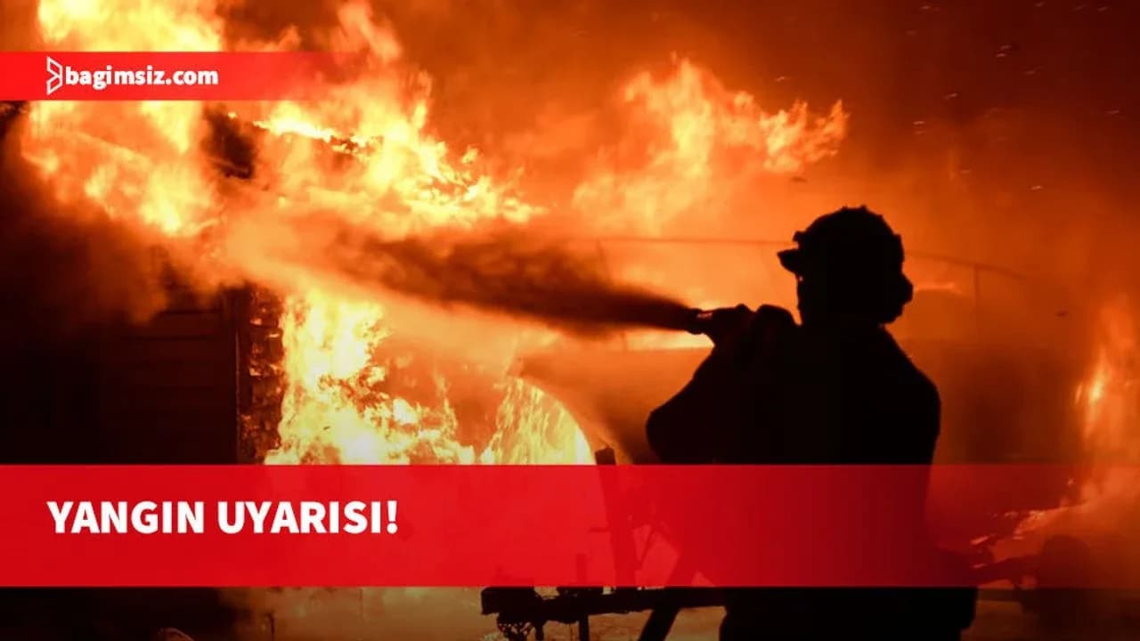 İtfaiye Müdürlüğü yangınlar konusunda uyardı...