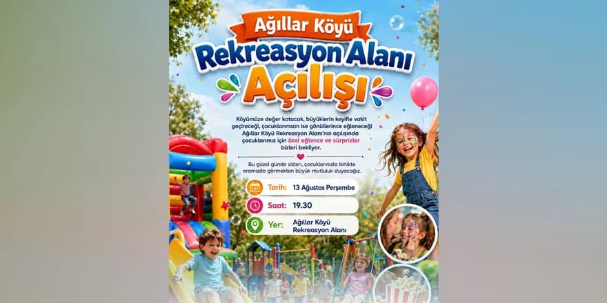 Ağıllar Köyü Rekreasyon Alanı yarın açılıyor