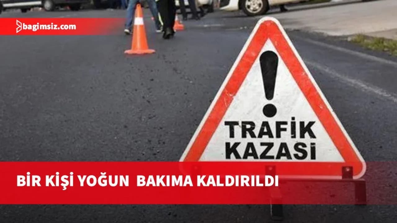 Yenierenköy’de trafik kazası: Araç sürücüsü yoğun bakıma kaldırıldı
