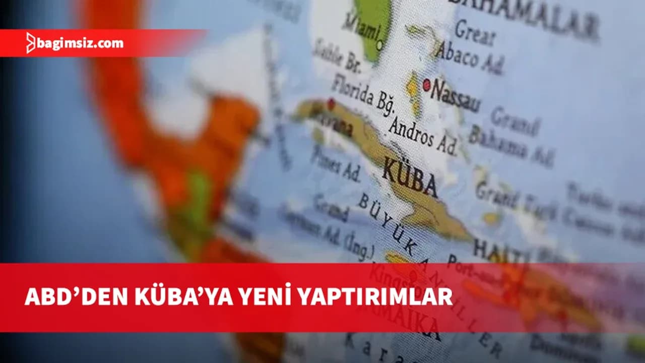 Küba, ABD'yi halkın temel hizmetlere erişimini engellemekle suçladı