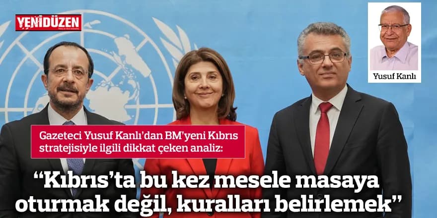 “Kıbrıs’ta bu kez mesele masaya oturmak değil, kuralları belirlemek”