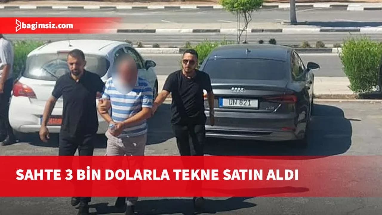 Tekne için sahte 3 bin Dolar verdi, 1000 doları saklaması için de başkasına verdi