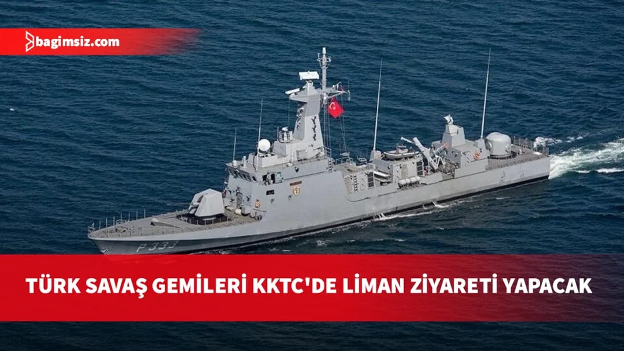 Türk savaş gemileri 30 Ağustos’ta KKTC limanlarını ziyaret edecek