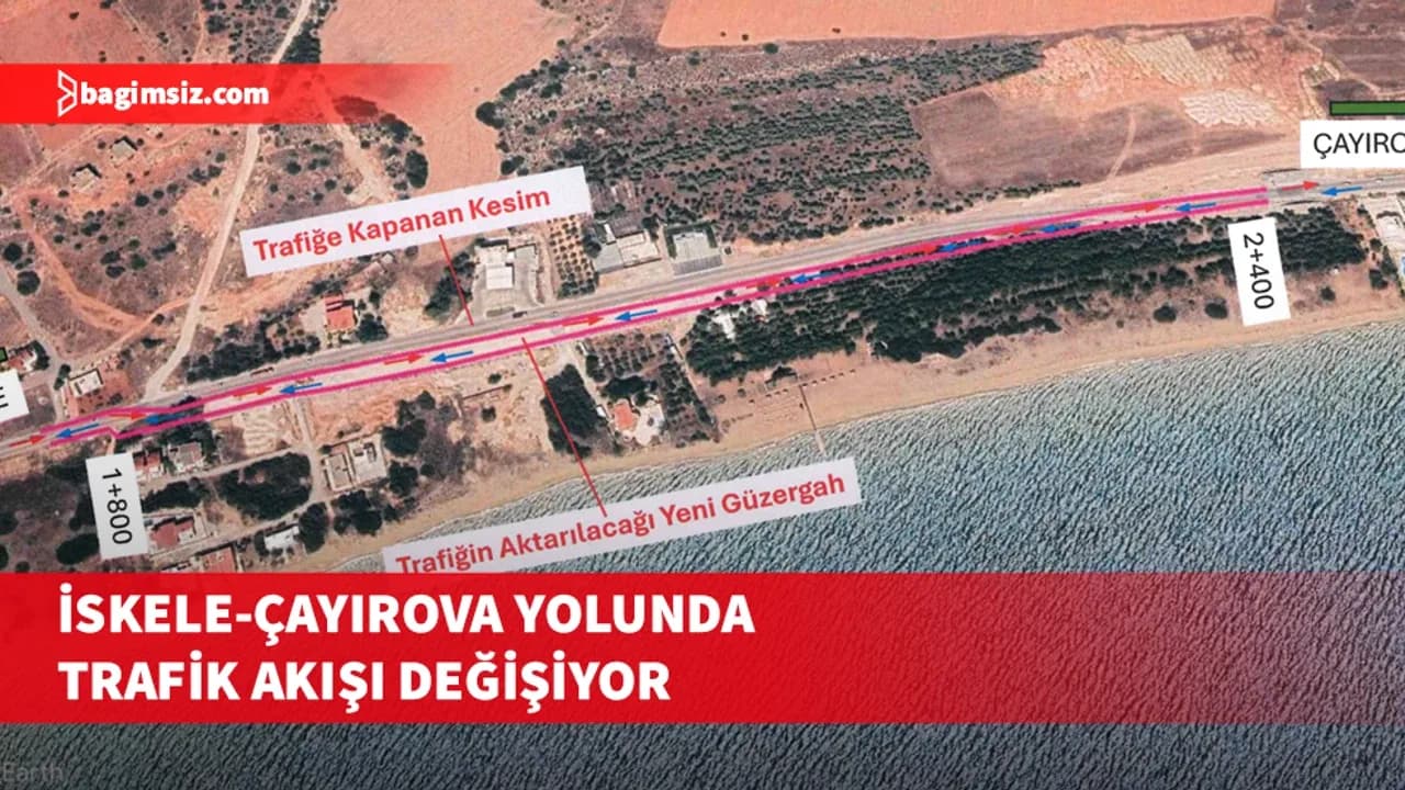 Bahçeler- Boğaz kavşakları arasındaki kesim yarından itibaren yeni yol güzergâhına aktarılacak