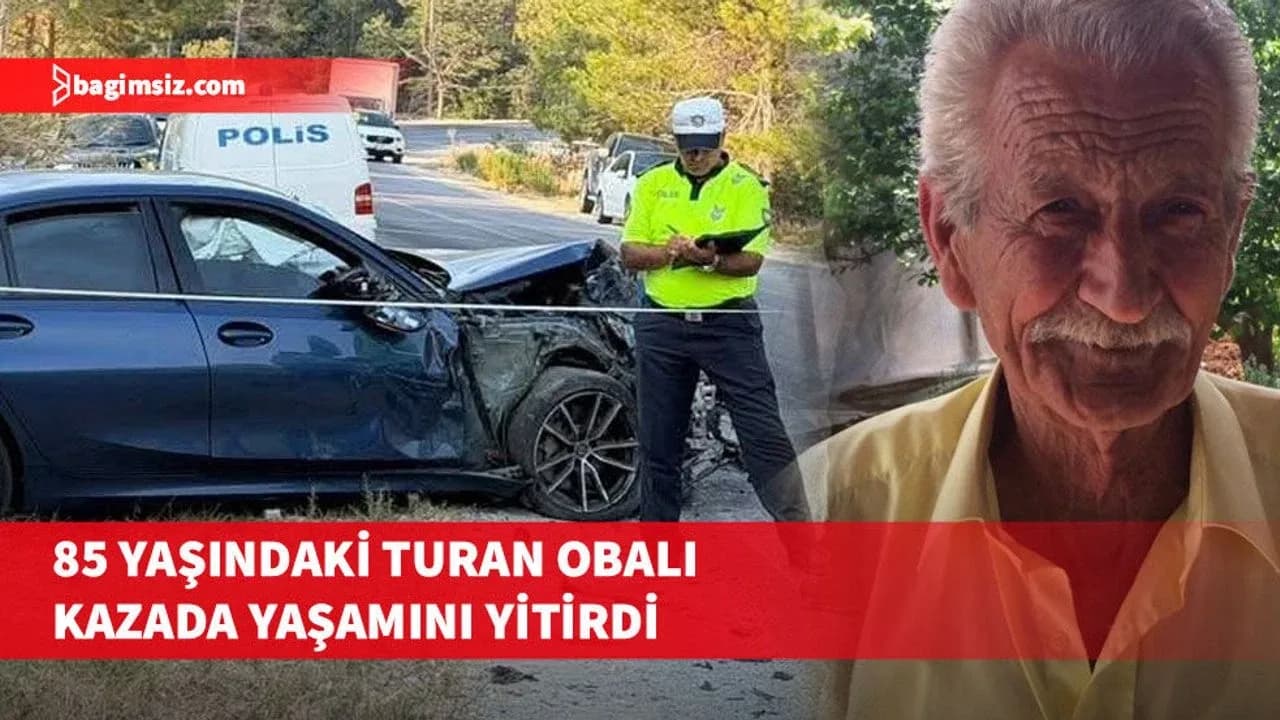 Girne-Çamlıbel Anayolu'ndaki kazada Turan Obalı'nın yaşamını yitirdiği açıklandı