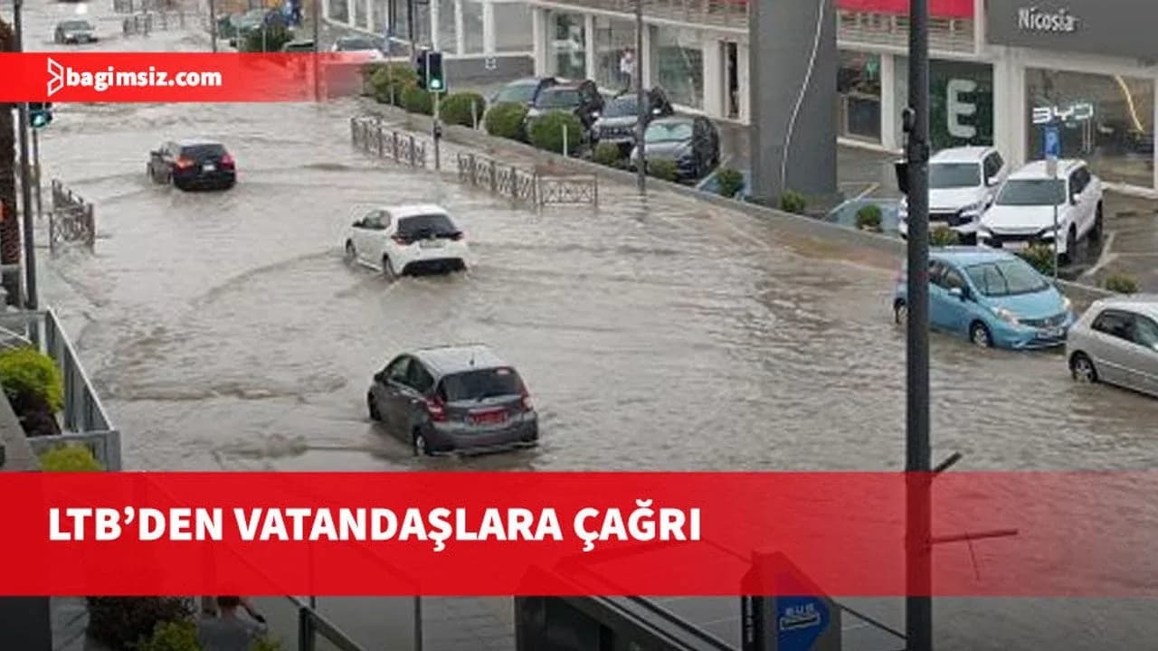 LTB’den yağış ve acil durum çağrısı