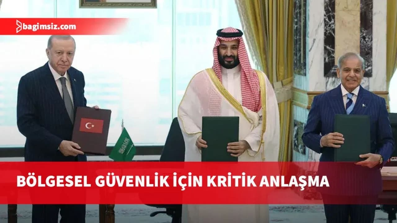 Türkiye, Suudi Arabistan ve Pakistan arasında yeni ittifak kuruldu
