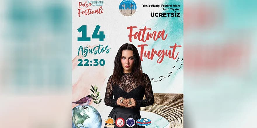Fatma Turgut, 15. Yeniboğaziçi Pulya Festivali’nde sahne alacak