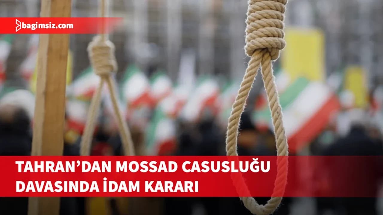İran'da İsrail adına casuslukla suçlanan bir kişi idam edildi