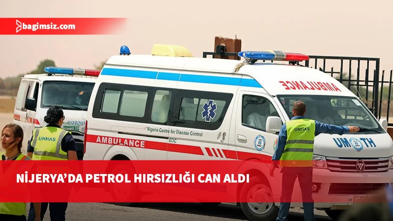 Nijerya'da petrol hırsızlığı girişiminde bulunan 37 kişi zehirlenerek öldü