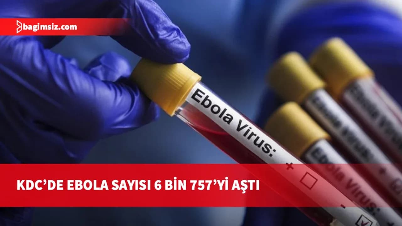 DSÖ: Kongo Demokratik Cumhuriyeti'nde Ebola salgınında 3 bin 267 kişi öldü