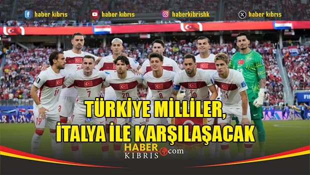 Türkiye Milliler, İtalya ile karşılaşacak